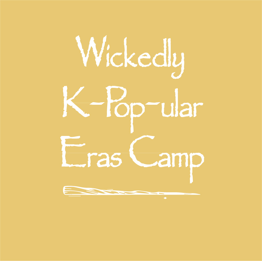 Wickedly K-Pop-ular Eras Camp